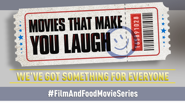 MOVIES THAT MAKE YOU LAUGH